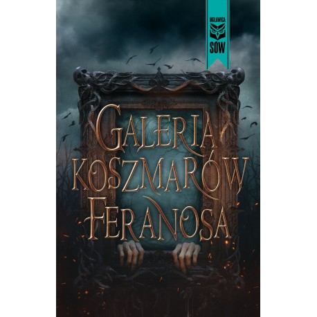 Galeria koszmarów Feranosa motyleksiazkowe.pl