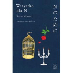 Wszystko dla N Kanae Minato motyleksiazkowe.pl