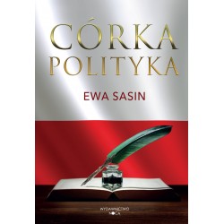 Córka polityka Ewa Sasin motyleksiazkowe.pl