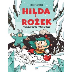 Hilda i Rożek. Przebudzenie Pana Śniegu Pearson Luke motyleksiazkowe.pl