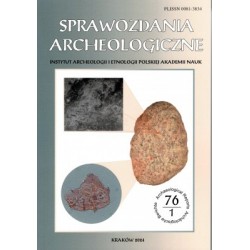 Sprawozdania Archeologiczne t. 76/1/2024 motyleksiazkowe.pl