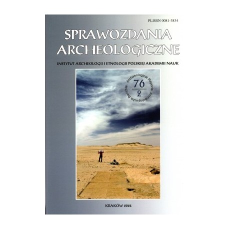 Sprawozdania Archeologiczne t. 76/2/2024 motyleksiazkowe.pl