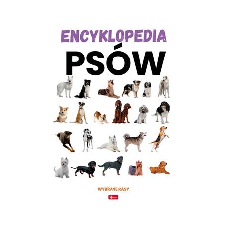 Encyklopedia psów. Dobrze wiedzieć motyleksiazkowe.pl