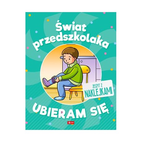 Świat przedszkolaka. Ubieram się motyleksiazkowe.pl
