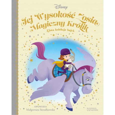 Jej wyskość Zosia Magiczny królik Złota Kolekcja Bajek 42 motyleksiazkowe.pl