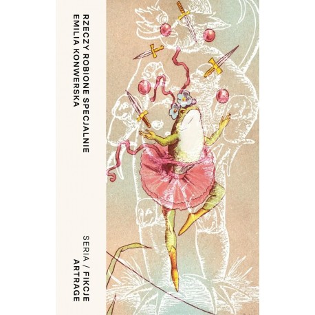 Rzeczy robione specjalnie Konwerska Emilia motyleksiazkowe.pl