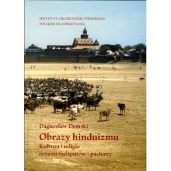 Obrazy hinduizmu. Kultura i religia oczami radżputów i pasterzy Dagnosław Dembski motyleksiazkowe.pl
