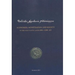 Economies, monetisation and society in the West Slavic lands 800-1200 AD motyleksiazkowe.pl