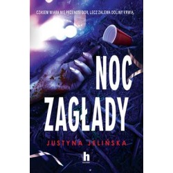 Noc zagłady Justyna Jelińska motyleksiazkowe.pl
