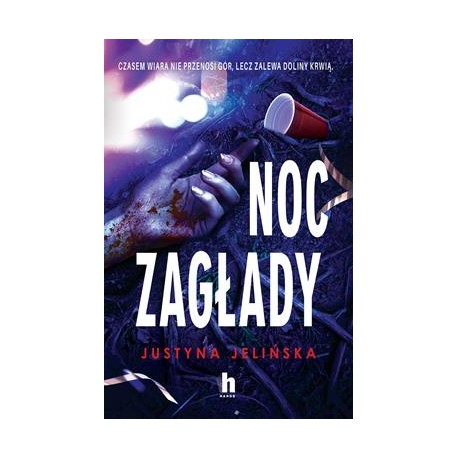 Noc zagłady Justyna Jelińska motyleksiazkowe.pl