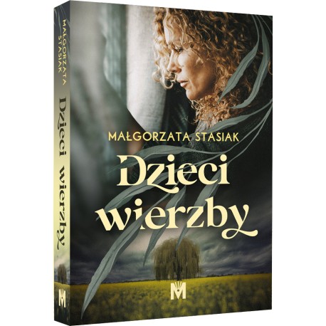 Dzieci wierzby Małgorzata Stasiak motyleksiazkowe.pl