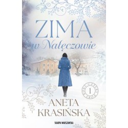 Zima w Nałęczowie Aneta Krasińska motyleksiazkowe.pl
