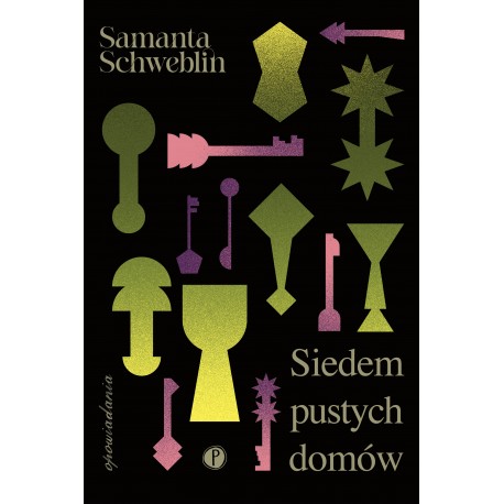 Siedem pustych domów Samanta Schweblin motyleksiazkowe.pl