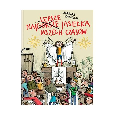 Najlepsze jasełka wszech czasów Barbara Robinson motyleksiazkowe.pl