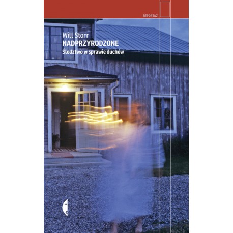 Nadprzyrodzone Śledztwo w sprawie duchów Storr Will motyleksiazkowe.pl
