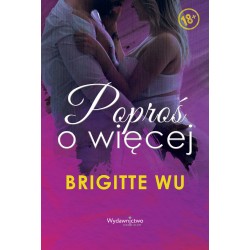 Poproś o więcej Brigitte Wu motyleksiazkowe.pl