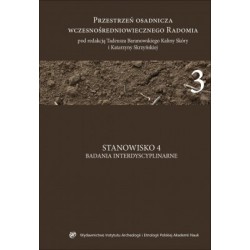 Przestrzeń osadnicza wczesnośredniowiecznego Radomia tom 3 motyleksiazkowe.pl