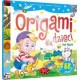 Origami dla dzieci. Na łące motyleksiazkowe.pl