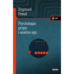 Psychologia grupy i analiza ego Zygmunt Freud motyleksiazkowe.pl