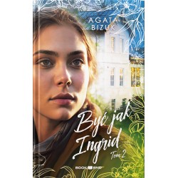 Być jak Ingrid 2 Agata Bizuk motyleksiazkowe.pl