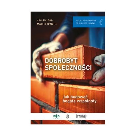 Dobrobyt społeczności. Jak budować bogate wspólnoty motyleksiazkowe.pl