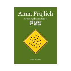 Pył Wiersze zebrane Tom 3 Anna Frajlich motyleksiazkowe.pl