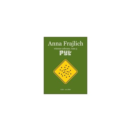 Pył Wiersze zebrane Tom 3 Anna Frajlich motyleksiazkowe.pl