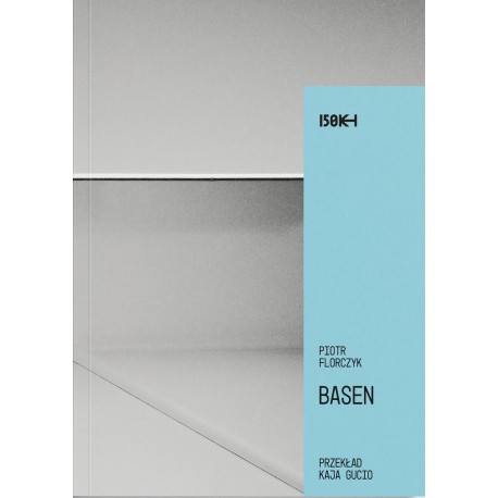 Basen Piotr Florczyk motyleksiazkowe.pl