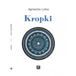 Kropki Agnieszka Lubos motyleksiazkowe.pl