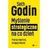 Myślenie strategiczne na co dzień