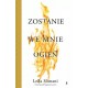 Zostanie we mnie ogień Leila Slimani motyleksiazkowe.pl