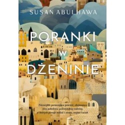 Poranki w Dżeninie Susan Abulhawa motyleksiazkowe.pl