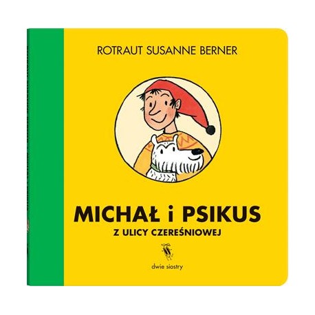 Michał i Psikus z ulicy Czereśniowej motyleksiazkowe.pl