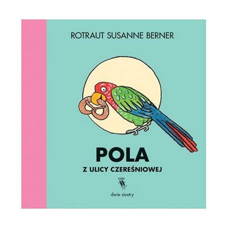 Pola z ulicy Czereśniowej motyleksiazkowe.pl