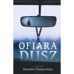 Ofiara dusz Namiecińska Kornelia motyleksiazkowe.pl