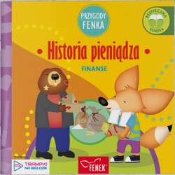 Historia pieniądza. Finanse. Przygody Fenka motyleksiazkowe.pl