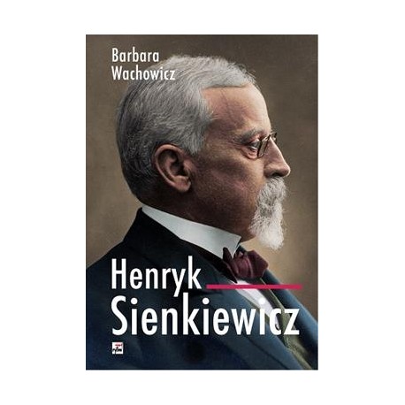 Henryk Sienkiewicz Barbara Wachowicz motyleksiazkowe.pl