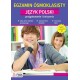 Egzamin ósmoklasisty. Język polski. Przygotowanie i ćwiczenia Magdalena Żukowska-Bąk motyleksiazkowe.pl