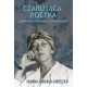 Czarująca poetka. O Marii Pawlikowskiej-Jasnorzewskiej Joanna Jurgała-Jureczka motyleksiazkowe.pl