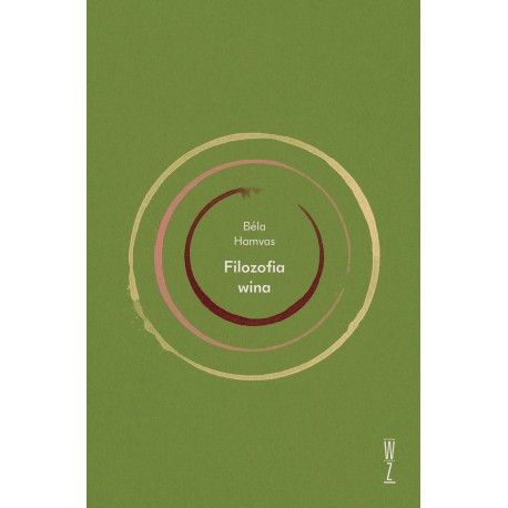Filozofia wina Bel Hamvas motyleksiazkowe.pl