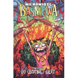 Nienawidzę Baśniowa 6. Do ostatniej Gert motyleksiazkowe.pl