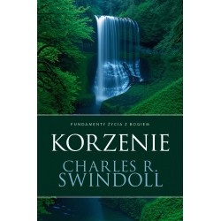 Korzenie Fundamenty życia z Bogiem