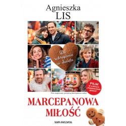 Marcepanowa miłość (wydanie filmowe) Agnieszka Lis motyleksiazkowe.pl