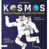 Kosmos. Wielka nauka dla małych dzieci
