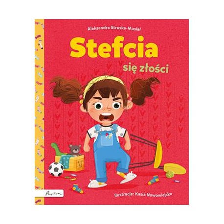 Stefcia się złości Aleksandara Struska-Musiał motyleksiazkowe.pl