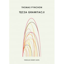 Tęcza grawitacji Thomas Pynchon motyleksiazkowe.pl