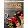 Zdrowa kuchnia każdego dnia. Niski indeks glikemiczny