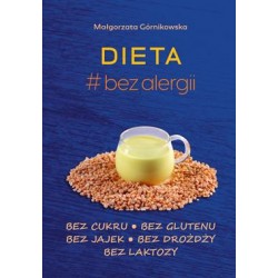 Dieta bez alergii Małgorzata Górnikowska motyleksiazkowe.pl