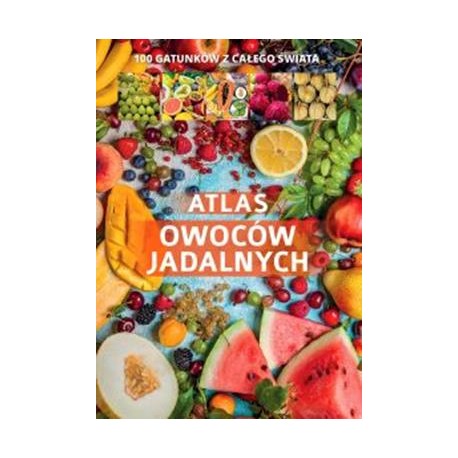 Atlas owoców jadalnych motyleksiazkowe.pl