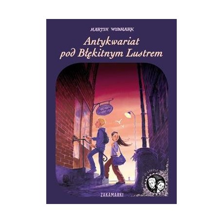 Antykwariat pod Błękitnym Lustrem /Dawid i Larisa Tom 1 Martin Widmark motyleksiazkowe.pl